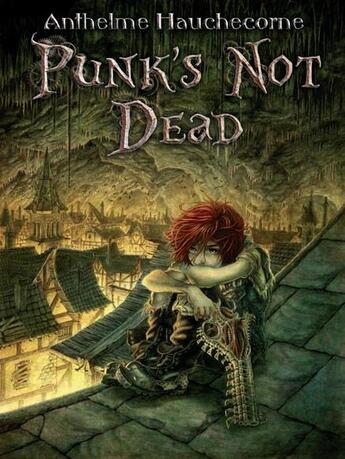 Couverture du livre « Punk's not dead » de Anthelme Hauchecorne aux éditions Midgard