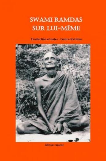 Couverture du livre « Swami Ramdas sur lui-même » de Swâmi Râmdas aux éditions Unicite