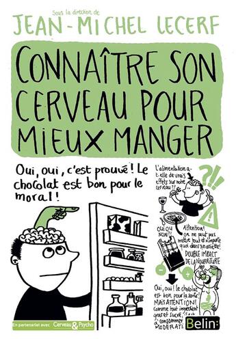 Couverture du livre « Connaître son cerveau pour mieux manger » de Jean-Michel Lecerf aux éditions Belin