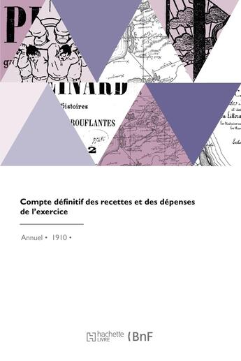 Couverture du livre « Compte définitif des recettes et des dépenses de l'exercice » de Senegal aux éditions Hachette Bnf