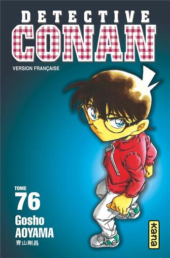 Couverture du livre « Détective Conan Tome 76 » de Gosho Aoyama aux éditions Kana