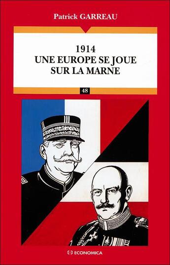 Couverture du livre « 1914 - Une Europe se joue sur la Marne » de Patrick Garreau aux éditions Economica