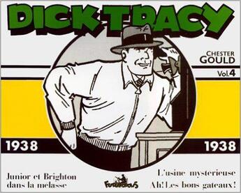 Couverture du livre « Dick tracy t.4 ; 1938 » de Chester Gould aux éditions Futuropolis