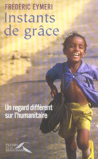 Couverture du livre « Instants de grace » de  aux éditions Presses De La Renaissance