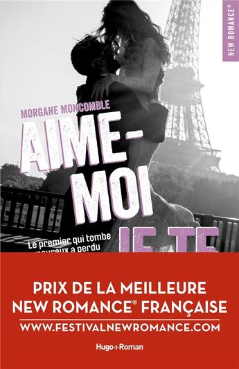 Couverture du livre « Aime-moi je te fuis » de Morgane Moncomble aux éditions Hugo Roman