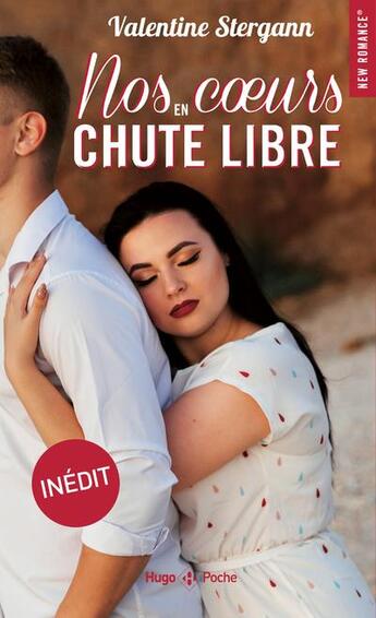 Couverture du livre « Nos coeurs en chute libre » de Valentine Stergann aux éditions Hugo Poche