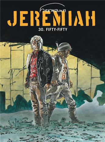 Couverture du livre « Jeremiah Tome 30 : fifty-fifty » de Hermann aux éditions Dupuis