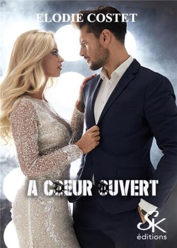 Couverture du livre « À coeur ouvert » de Elodie Costet aux éditions Sharon Kena