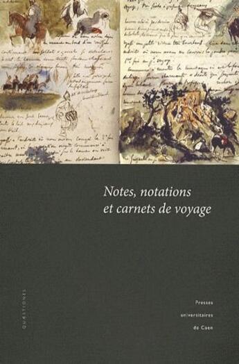 Couverture du livre « Notes, notations et carnets de voyage » de Berranger Marie-Paul aux éditions Pu De Caen