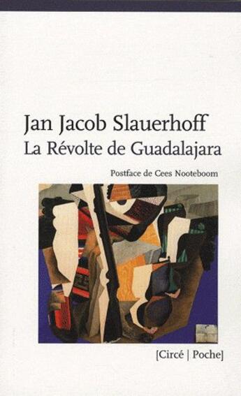 Couverture du livre « La révolte de Guadalajara » de Jan Jacob Slauerhoff aux éditions Circe