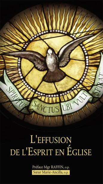 Couverture du livre « L'effusion de l'esprit en église » de Marie-Ancilla aux éditions Benedictines