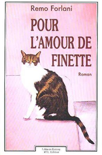 Couverture du livre « Pour l'amour de Finette » de Remo Forlani aux éditions Denoel