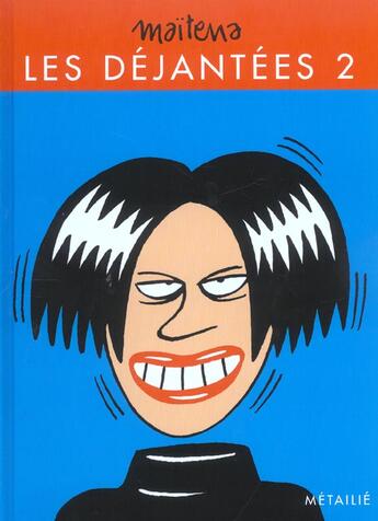 Couverture du livre « Les déjantées Tome 2 » de  aux éditions Metailie