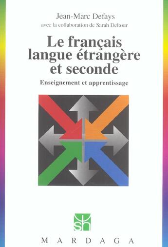 Couverture du livre « Francais langue etrangere et seconde » de Defays aux éditions Mardaga Pierre