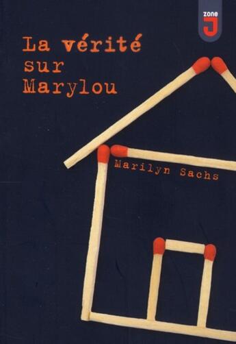 Couverture du livre « Vérité sur Marylou » de M Sachs aux éditions Mijade