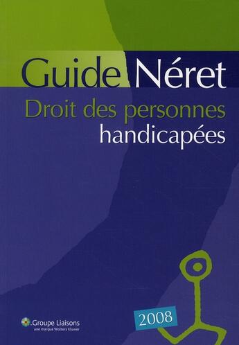 Couverture du livre « Droit des personnes handicapées (édition 2008) » de  aux éditions Liaisons