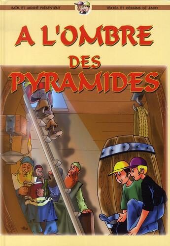 Couverture du livre « À l'ombre des pyramides » de Jacky Yarhi aux éditions Mjr