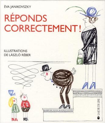 Couverture du livre « Réponds correctement ! » de Eva Janikovsky aux éditions La Joie De Lire