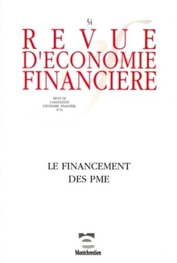 Couverture du livre « Revue d'économie financière t.54 ; le financement des PME » de  aux éditions Association D'economie Financiere