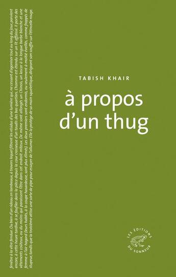 Couverture du livre « À propos d'un thug » de Tabish Khair aux éditions Editions Du Sonneur