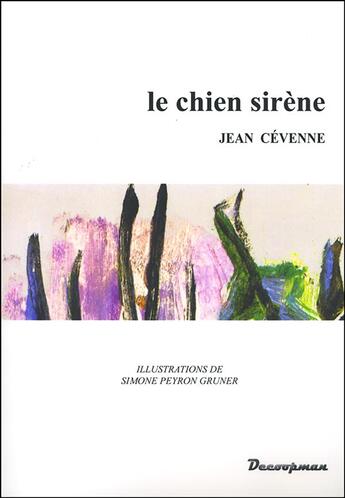 Couverture du livre « Le chien sirene » de Cevenne Jean aux éditions Decoopman