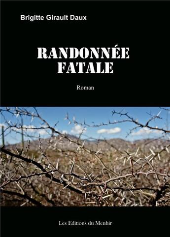 Couverture du livre « Randonnée fatale » de Brigitte Girault-Daux aux éditions Du Menhir