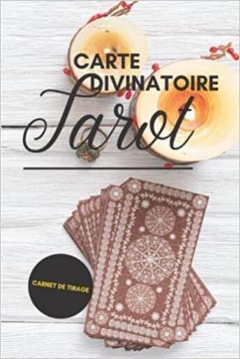 Couverture du livre « Tarot divinatoire cartes - Carnet de Tirage : Journal de tirages pour analyser vos prédictions | Carnet de Tirages de Cartes Tarot et Oracle » de Anonyme aux éditions Katharos