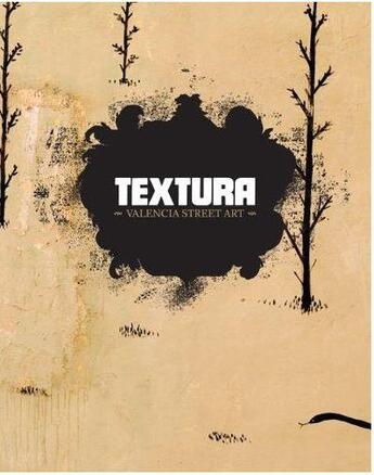 Couverture du livre « Textura valencia street art » de Martin Luz aux éditions Mark Batty