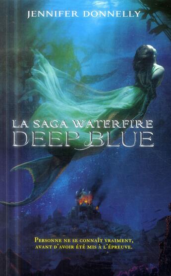 Couverture du livre « La saga Waterfire t.1 ; deep blue » de Donnelly Jennifer aux éditions Hachette Romans