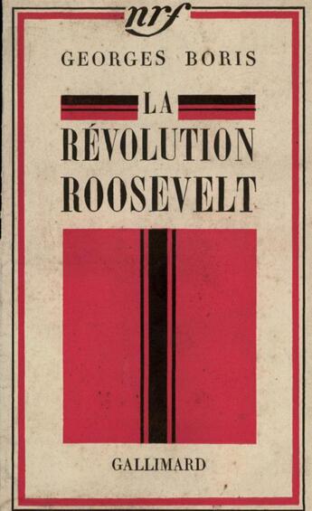 Couverture du livre « La revolution roosevelt » de Boris Georges aux éditions Gallimard