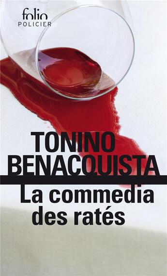 Couverture du livre « La commedia des ratés » de Tonino Benacquista aux éditions Folio