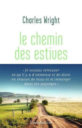 Couverture du livre « Le chemin des estives » de Charles Wright aux éditions Flammarion