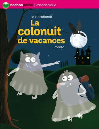 Couverture du livre « La colonuit de vacances » de Hoestlandt/Pronto aux éditions Nathan