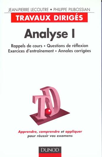 Couverture du livre « Analyse T.1 ; Travaux Diriges » de Jean-Pierre Lecoutre et Pilibossian aux éditions Dunod