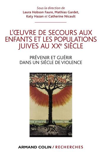 Couverture du livre « L'oeuvre de secours aux enfants et les populations juives au XXe siècle » de  aux éditions Armand Colin