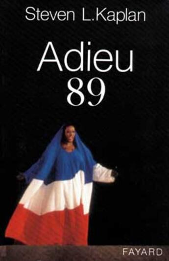 Couverture du livre « Adieu 89 » de Kaplan-L.S aux éditions Fayard