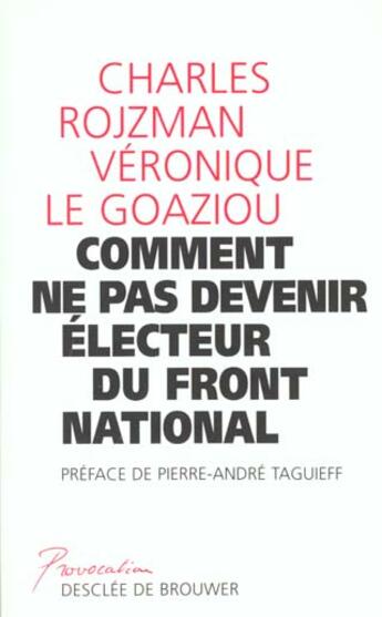 Couverture du livre « Comment ne pas devenir electeur front national » de Taguieff/Le Goaziou aux éditions Desclee De Brouwer