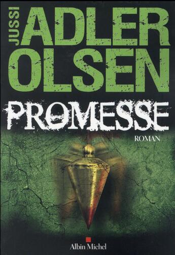 Couverture du livre « Les enquêtes du département V Tome 6 : Promesse » de Jussi Adler-Olsen aux éditions Albin Michel