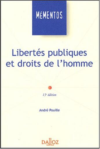 Couverture du livre « Libertes Publiques Et Droits De L'Homme » de Armand Pouille aux éditions Dalloz