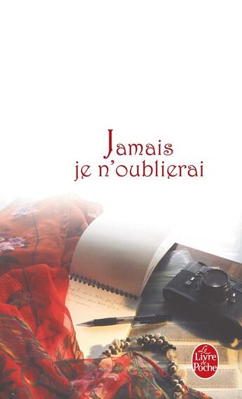 Couverture du livre « Jamais je n'oublierai » de Taylor-Bradford-B aux éditions Le Livre De Poche