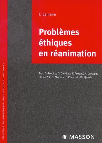 Couverture du livre « Problemes ethiques en reanimation » de François Lemaire aux éditions Elsevier-masson