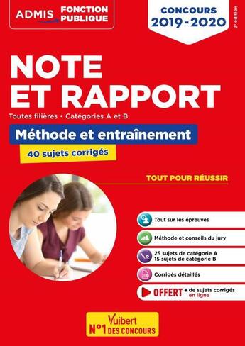 Couverture du livre « Note et rapport ; toutes filières, catégories A et B ; méthode et entraînement (édition 2019/2020) » de Fabienne Geninasca aux éditions Vuibert