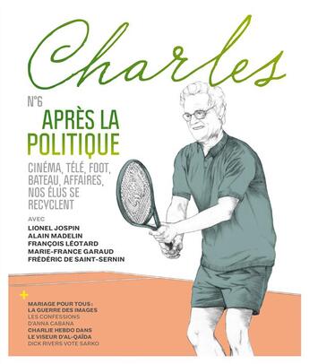 Couverture du livre « REVUE CHARLES t.6 ; après la politique » de Revue Charles aux éditions Charles Editions