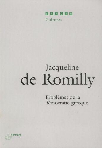 Couverture du livre « Problèmes de la démocratie grecque » de Jacqueline De Romilly aux éditions Hermann