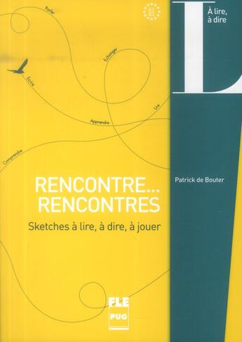 Couverture du livre « Rencontre, rencontres » de Patrick De Bouter aux éditions Pu De Grenoble