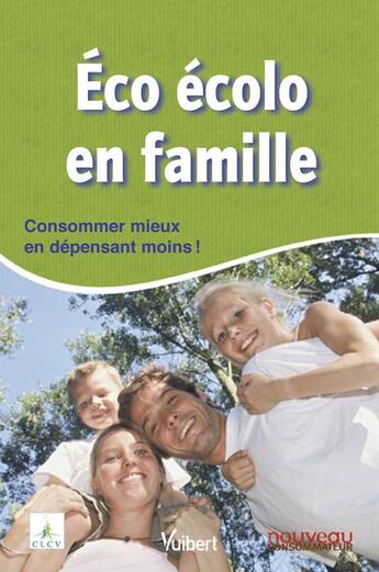 Couverture du livre « Éco-écolo en famille » de  aux éditions Vuibert