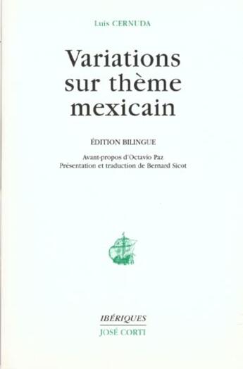 Couverture du livre « Variations s un theme mexicain » de Cernuda/Paz aux éditions Corti