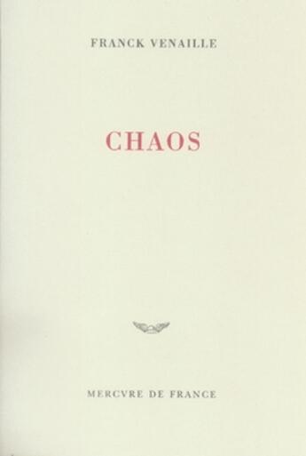 Couverture du livre « Chaos » de Franck Venaille aux éditions Mercure De France