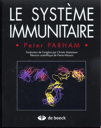 Couverture du livre « Le systeme immunitaire » de Atanassov Christo aux éditions De Boeck Superieur