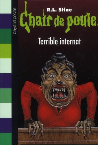 Couverture du livre « Chair de poule Tome 49 : terrible internat » de R. L. Stine aux éditions Bayard Jeunesse